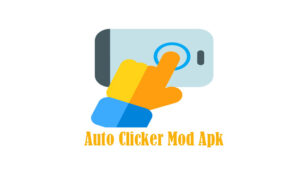 Auto Clicker Mod Apk (Akses Pro Gratis) Versi Terbaru 2023