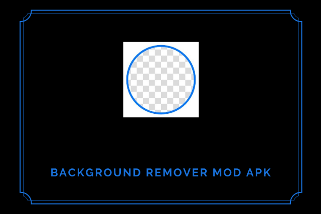 Cara Menginstal Background Eraser Mod Apk