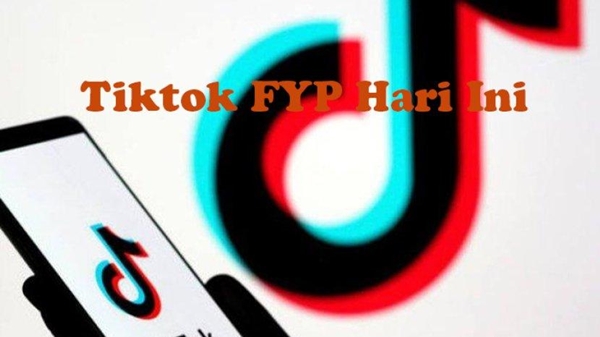 Jadwal FYP TikTok Terbaru Hari Ini 2023