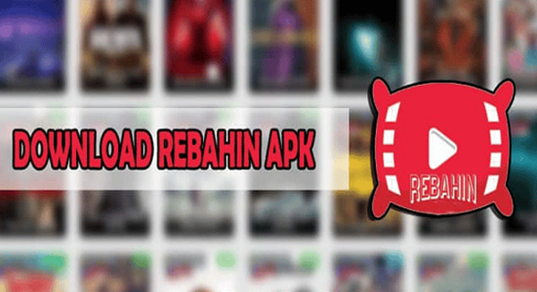 Link Download Rebahin Apk Versi Terbaru 2023