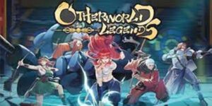 Otherworld Legends Mod Apk All Unlocked Download Terbaru 2023