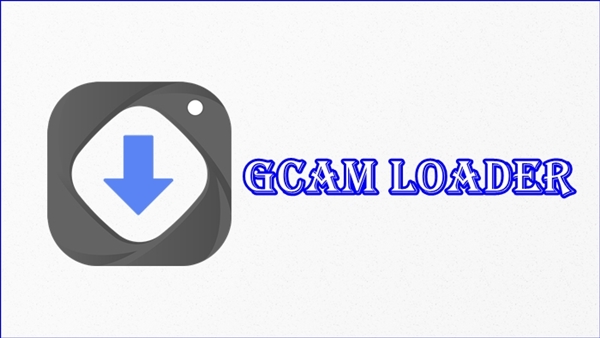 Review Gcam Loader Apk