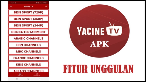 Fitur Unggulan Yacine TV Apk