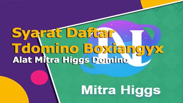 Syarat Dan Ketentuan Menjadi Mitra Resmi Higgs Domino