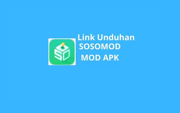 Link Unduhan Sosomod Apk Untuk Smartphone