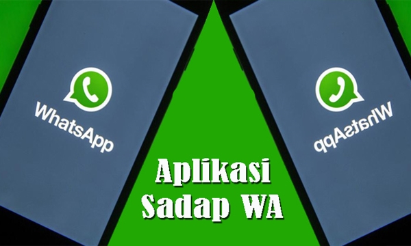 Rekomendasi Aplikasi Sadap WA Terbaru 2023